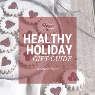 Healthy Holiday Gift Guide - Geschenkideen für gesunde Foodies - de.heavenlynnhealthy.com