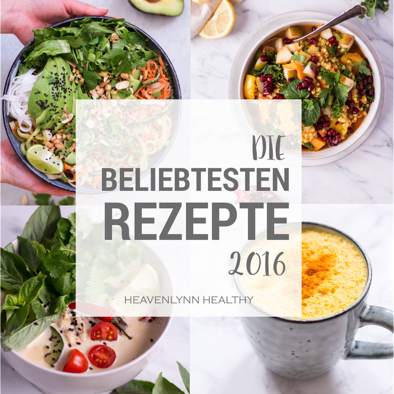 Mein Jahresrückblick und die beliebtesten Rezepte 2016 - de.heavenlynnhealthy.com