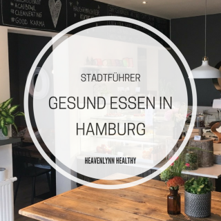 Gesund Essen in Hamburg - heavenlynnhealthy.com