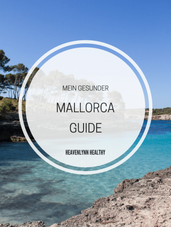 Mein gesunder Mallorca Guide – Restaurants, Cafés, Lieblingsstrände und Yoga